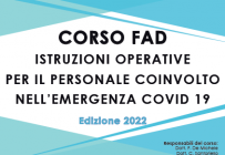 FAD - ISTRUZIONI OPERATIVE PER IL PERSONALE COINVOLTO NELL’EMERGENZA COVID 19 - Edizione 2022 